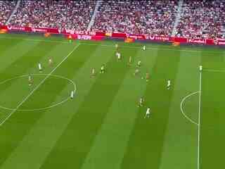 西甲联赛 塞维利亚VS格拉纳达 20240506